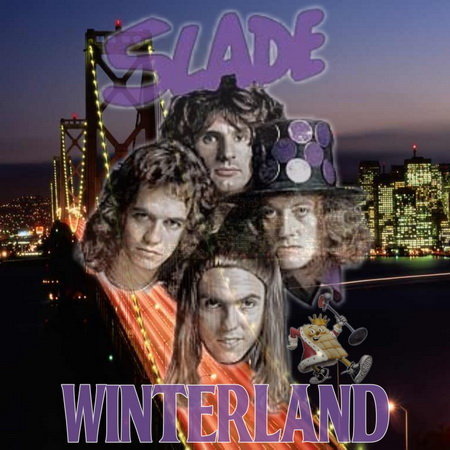 Slade - Winterland (1973) Live
