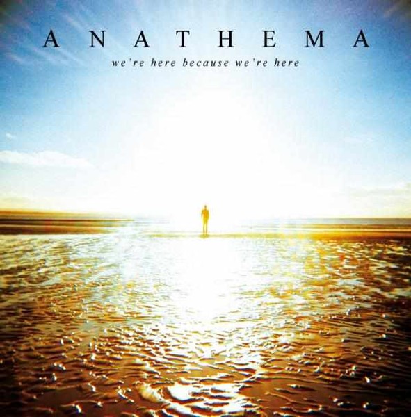 Anathema “We’re Here Because We’re Here” (2010)